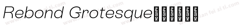 Rebond Grotesque字体转换